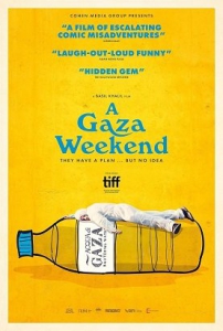    / A Gaza Weekend / Un fin de semana en Gaza