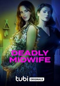 Повитуха-убийца / Deadly Midwife Повитуха-убийца / Deadly Midwife