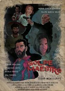Учителя-похитители / Golpe maestro / The Teacher's Job Учителя-похитители / Golpe maestro / The Teacher's Job