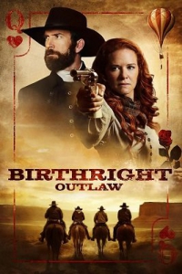    / Birthright Outlaw