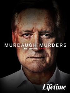    / Murdaugh Murders: The Movie