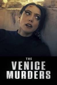 Убийства в Венеции / The Venice Murders Убийства в Венеции / The Venice Murders
