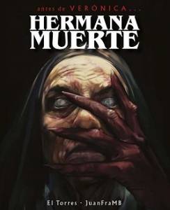 Мертвая сестра / Hermana Muerte / Sister Death Мертвая сестра / Hermana Muerte / Sister Death