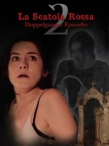 Доппельгангер 2: красная коробка / La scatola rossa: Doppelganger - Episodio 2 Доппельгангер 2: красная коробка / La scatola rossa: Doppelganger - Episodio 2