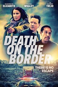    / Death on the Border