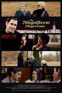 Великолепные Мейерсоны / The Magnificent Meyersons / Uma Questao de Familia Великолепные Мейерсоны / The Magnificent Meyersons / Uma Questao de Familia