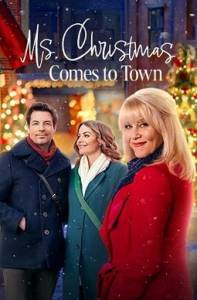 Мисс Рождество в городе / Ms. Christmas Comes to Town Мисс Рождество в городе / Ms. Christmas Comes to Town