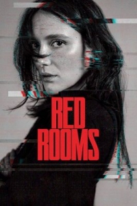   / Les chambres rouges / Red Rooms