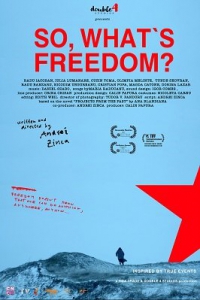 ,   ? / Si atunci... ce e libertatea? / So, What's Freedom?