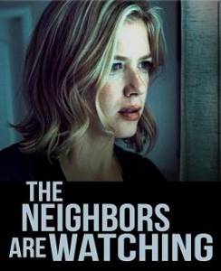 Соседи все видят / The House Across the Road / The Neighbors Are Watching Соседи все видят / The House Across the Road / The Neighbors Are Watching