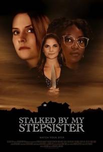 Преследуемая сводной сестрой / Stalked by My Stepsister Преследуемая сводной сестрой / Stalked by My Stepsister