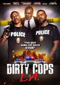 Грязные копа Лос-Анджелеса / Dirty Cops L.A. Грязные копа Лос-Анджелеса / Dirty Cops L.A.