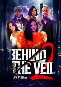 За завесой. Часть вторая / Behind the Veil 2 За завесой. Часть вторая / Behind the Veil 2