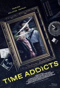 Необъяснимые скачки во времени / Time Addicts Необъяснимые скачки во времени / Time Addicts