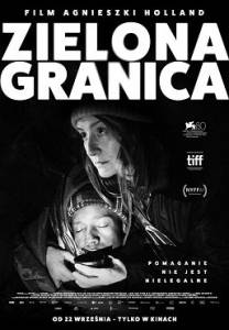 Зеленая граница / Zielona granica / The Green Border Зеленая граница / Zielona granica / The Green Border