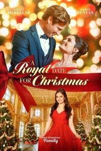     / A Royal Christmas Romance / A Royal Date for Christmas