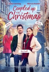 Пара на Рождество / Coupled Up for Christmas Пара на Рождество / Coupled Up for Christmas