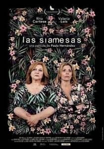 Близняшки / Las Siamesas / The Siamese Bond Близняшки / Las Siamesas / The Siamese Bond
