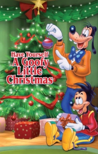    :     / Goof Troop: Have Yourself A Goofy Little Christmas / Special