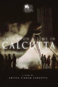 Однажды в Калькутте / Once Upon a Time in Calcutta Однажды в Калькутте / Once Upon a Time in Calcutta