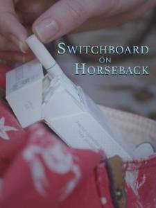 Телефонистка на коне / Switchboard on Horseback Телефонистка на коне / Switchboard on Horseback