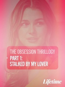 : - / Obsession: Stalked by My Lover