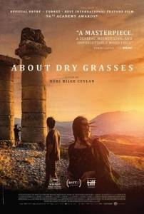 О сухой траве / Kuru Otlar ?stune / About Dry Grasses О сухой траве / Kuru Otlar ?stune / About Dry Grasses