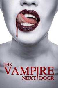 Вампир по соседству / The Vampire Next Door Вампир по соседству / The Vampire Next Door