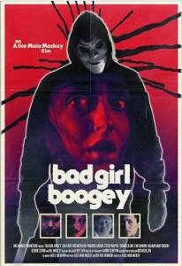 Буги плохой девочки / Bad Girl Boogey Буги плохой девочки / Bad Girl Boogey