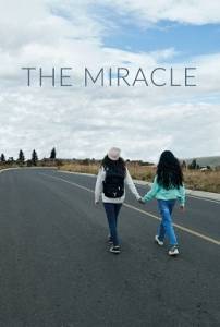 Чудо / The Miracle Чудо / The Miracle