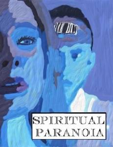 Духовная паранойя / Spiritual Paranoia Духовная паранойя / Spiritual Paranoia