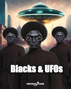  :    / The Chronicles of Bullet Head: Blacks & UFOs