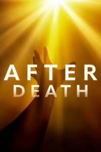   / After Death