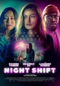 Ночная смена / Night Shift Ночная смена / Night Shift