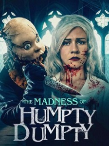  - / Curse of Humpty Dumpty 3 / The Madness of Humpty Dumpty