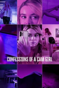  - / Confessions of a Cam Girl