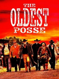    / The Oldest Posse
