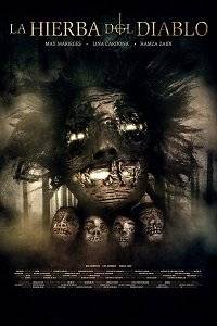 Дьявольская трава / La Hierba del Diablo Дьявольская трава / La Hierba del Diablo