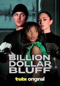     / Billion Dollar Bluff