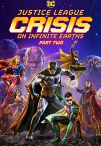  :    .  2 / Justice League: Crisis on Infinite Earths - Part Two