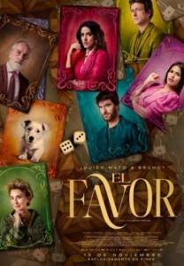 Отчаянные наследники / El favor Отчаянные наследники / El favor