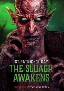   / The Sluagh Awakens / St. Patrick's Day: The Sluagh Awakens