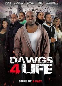 Кореша по гроб / Dawgs 4 Life Кореша по гроб / Dawgs 4 Life