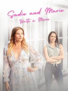 Сэйди и Мари пишут сценарий / Sadie and Marie Write a Movie Сэйди и Мари пишут сценарий / Sadie and Marie Write a Movie