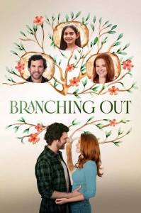 Семейное древо / Branching Out Семейное древо / Branching Out