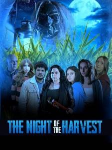 Ночь жатвы / The Night of the Harvest Ночь жатвы / The Night of the Harvest