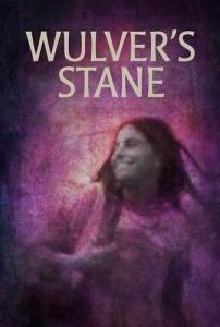 Стейн Вулвера / Wulver's Stane Стейн Вулвера / Wulver's Stane