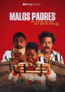   / Malos Padres