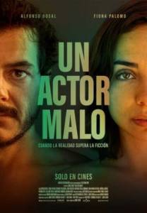   / Un Actor Malo / Bad Actor