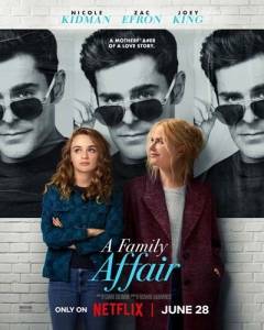 Семейные дела / A Family Affair Семейные дела / A Family Affair
